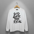 "God Save The Real" Long Sleeve Tee