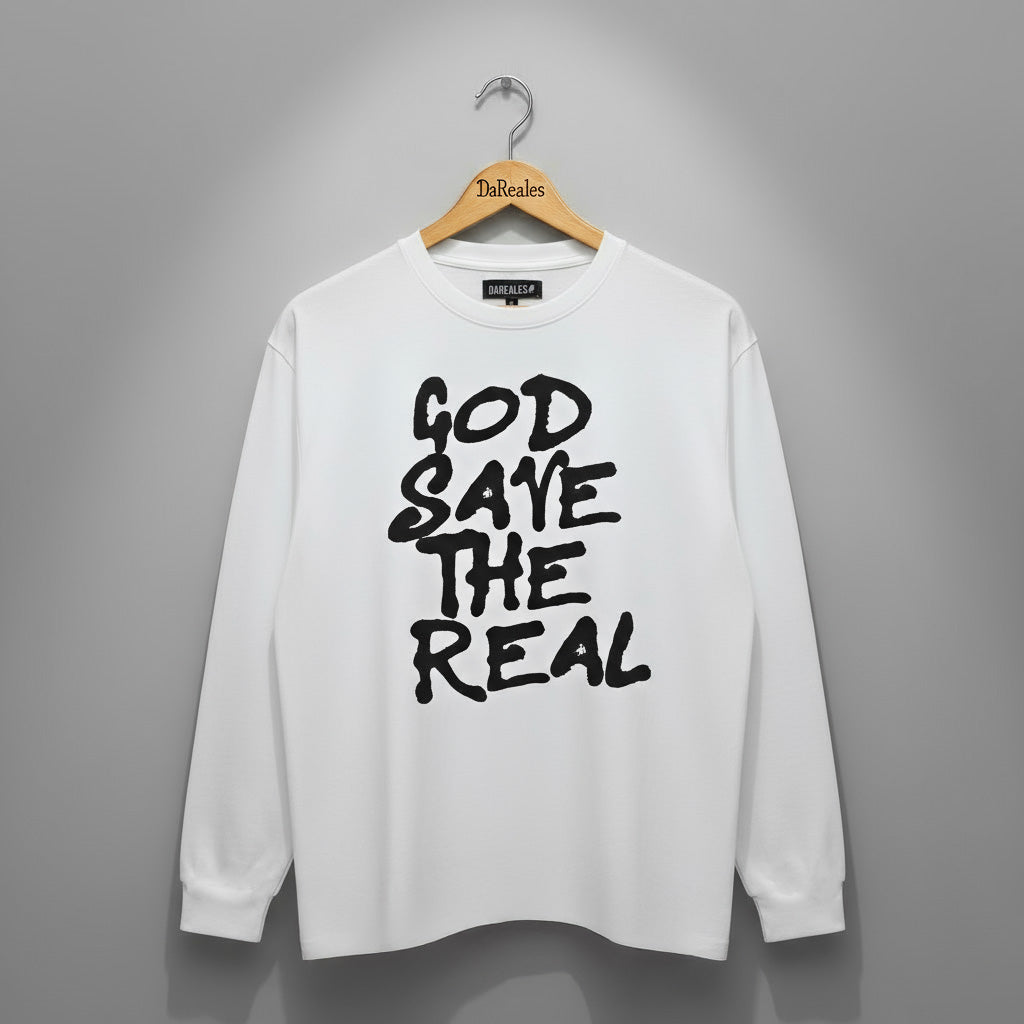 "God Save The Real" Long Sleeve Tee
